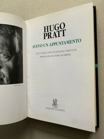 AVEVO UN APPUNTAMENTO, HUGO PRATT, 1^ EDIZIONI SOCRATES 1994. - Foto 7