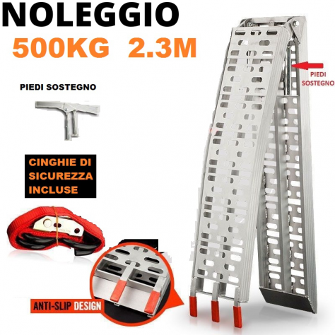 Noleggio Coppia RAMPE 500 KG PIEGHEVOLI ALLUMINIO CARICO SCARICO 2.3 MT