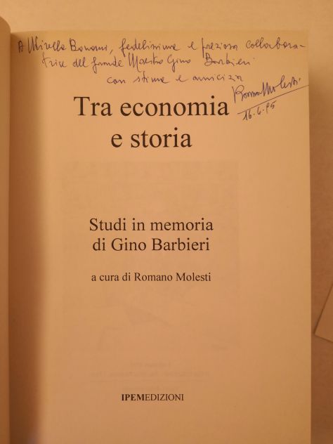Libro "Tra economia e Storia" - studi in memoria di Gino Barbieri - Foto 2