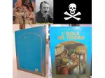 L'ISOLA DEL TESORO, Robert Louis Stevenson, A. Mondadori 1981.