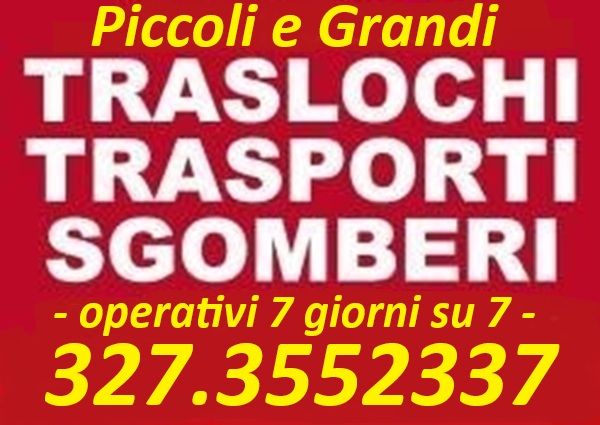 ROMA NOLEGGIO FURGONE TRASPORTI TRASLOCHI SGOMBERI SMALTIMENTI ECONOMICI 7GG SU7