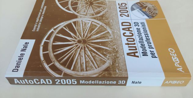 AutoCAD 2005 Modellazione 3D per professionisti+CD-ROM di Daniele Nale 1°Ed.Apog - Foto 2