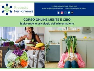 Corso online mente e cibo: esplorando la psicologia dell'alimentazione!