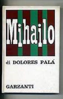 Libro Mihailo di Dolores Palà