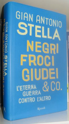 Negri Froci Giudei & Co.