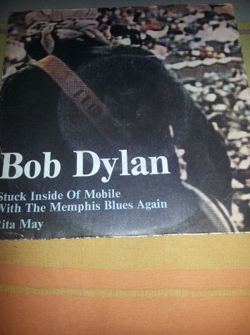 UN VINILE IN OTTIME CONDIZIONI,COMPLETO,45 GIRI:BOB DYLAN"STUCK INSIDE OF MOBILE