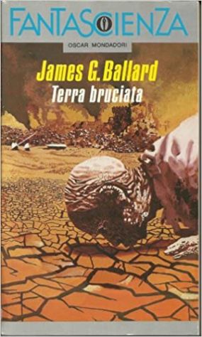 Terra bruciata, James G. Ballard, Oscar Fantascienza 2087, 1997. - Foto 2