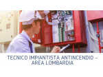 Tecnico Impiantista Antincendio – Area Lombardia