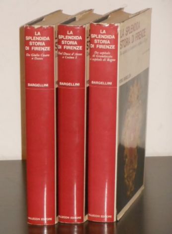 LA SPLENDIDA STORIA DI FIRENZE, Piero Bargellini, 1^ Ed. 1964. - Foto 3