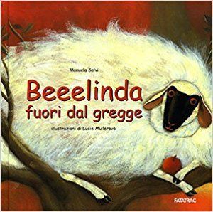 beeelinda fuori dal gregge di Manuela Salvi