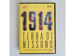 1914 Terra di Nessuno - DVD Coro S.Ilario - Trentino - 2015 - TRACCIATA!!
