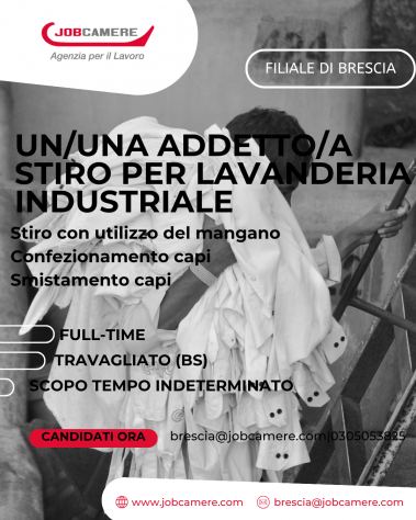 UN/UNA ADDETTO/A STIRO PER LAVANDERIA INDUSTRIALE