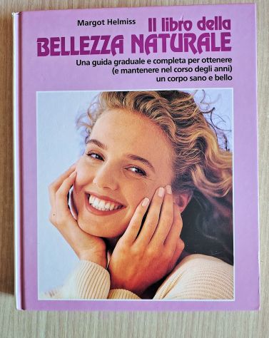 Il Libro della BELLEZZA NATURALE - Foto 2