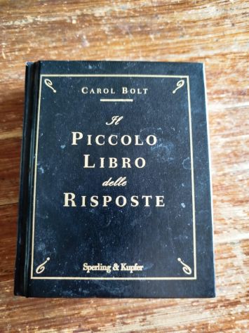Carol Bolt, Il piccolo libro delle risposte, Sperling &amp; Kupfer