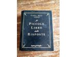 Carol Bolt, Il piccolo libro delle risposte, Sperling & Kupfer