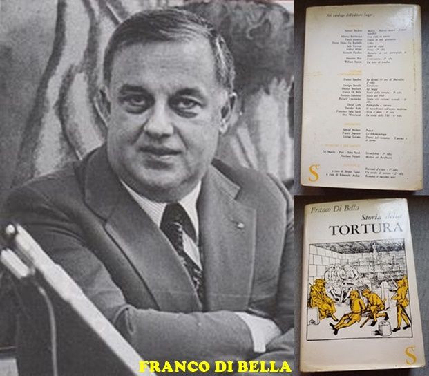 Storia della TORTURA, FRANCO DI BELLA, SUGAR EDITORE Maggio 1963.