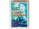 L'ultimo mandarino di Stephen Becker 1°Ed.Bompiani, novembre 1992