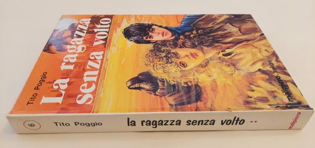 La ragazza senza volto di Tito Poggi Ed.Malipiero, 1979 - Foto 4