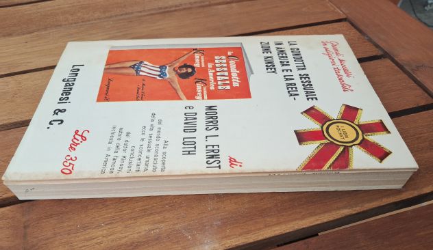 Condotta sessuale in America e Relazione Kinsey- Morris Ernst e David Loth 1966 - Foto 2