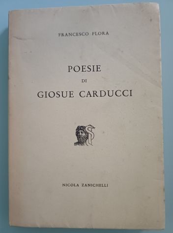 Poesie di Giosuè Carducci", Nicola Zanichelli Editore. - Foto 4