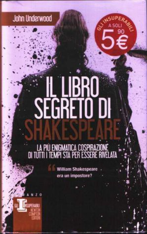 Il libro segreto di Shakespeare, John Underwood, Newton Compton