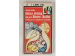 Bella cucina del prof.Bistro' - Buffet di Alain Denis Ed.Gabriele Mazzotta, 1979