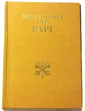 Breve storia dei Papi di Gligora Francesco e Catanzaro Biagia Ed.Panda, 1975 - Foto 2
