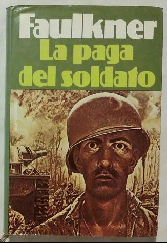 La paga del soldato di William Faulkner 1°Ed.Euroclub su licenza Garzanti, 1978 - Foto 3