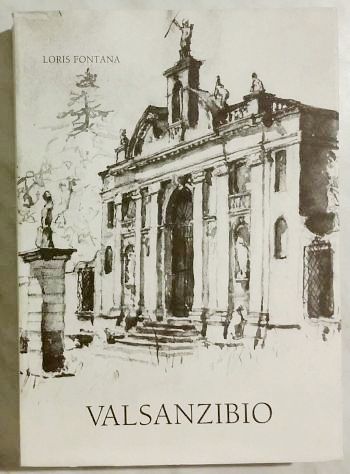 Valsanzibio di Loris Fontana Ed.Bertoncelli, 1990 perfetto