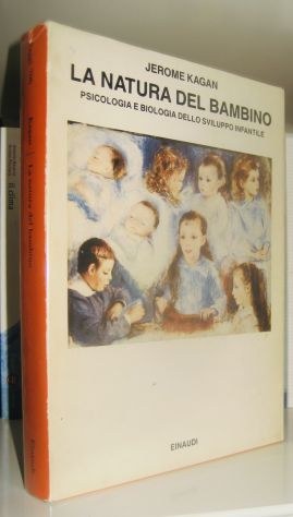 Jerome Kagan - La natura del bambino