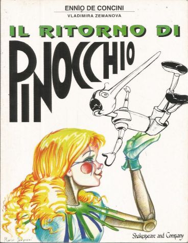 IL RITORNO DI PINOCCHIO, DE CONCINI-ZEMANOVA, Shakespeare and Company 1995. - Foto 4