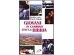 GIOVANI IN CAMMINO CON LA BIBBIA
