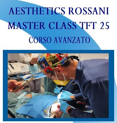 ROMA MASTER CLASS TFT MEDICINA ESTETICA 50 ECM - NUOVA EDIZIONE 2026