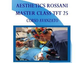 ROMA MASTER CLASS TFT MEDICINA ESTETICA 50 ECM - NUOVA EDIZIONE 2026
