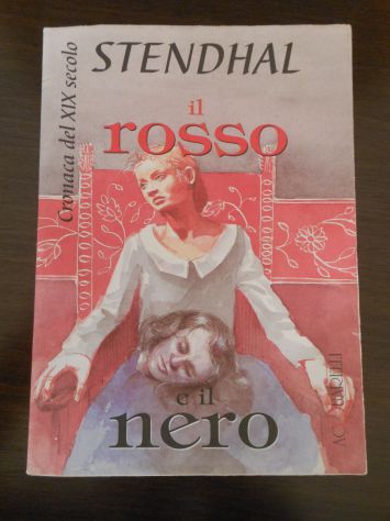 il rosso e il nero, STENDHAL, DEMETRA 1^ edizione gennaio 1998. - Foto 6