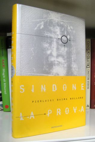 Pierluigi Baima Bollone - Sindone: la prova