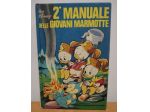 2°  MANUALE DELLE GIOVANI MARMOTTE Walt Disney Mondadori terza ed. 1978