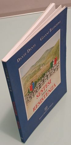 Sestesi nella Resistenza di Dante Danti e Gianni Batistoni, 1994.