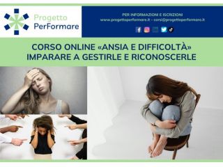 Corso online ansia e difficoltà: imparare a gestirla e riconoscerla!