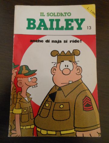 IL SOLDATO BAILEY, MORT WALKER, EDIZIONE SELEMEDIA Prima edizione 1984 N. 13. - Foto 2