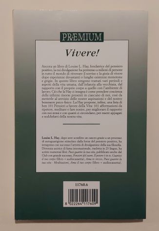 Vivere! di Louise L.Hay 1°Ed.Euroclub su licenza Editoriale Armenia, 1998 - Foto 3