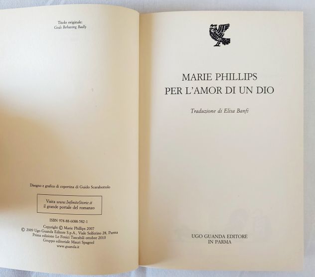 Per l'amor di un Dio di Marie Phillips 1°Ed.Ugo Guanda Editore, ottobre 2007 - Foto 5