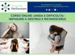 Corso online ansia e difficoltà: imparare a gestirla e riconoscerla!