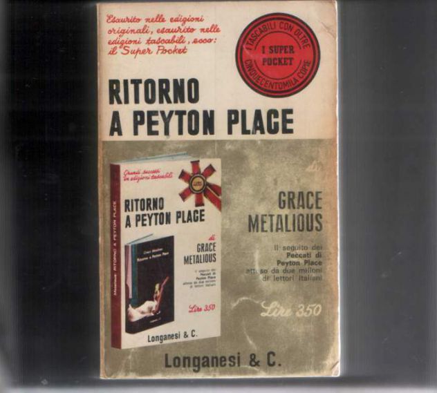 Ritorno a Peyton Place, Grace Metalious, Longanesi & C.