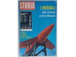STORIA ILLUSTRATA n°152 Ed.Mondadori, Luglio 1970 I missili dai cinesi a Von Bra