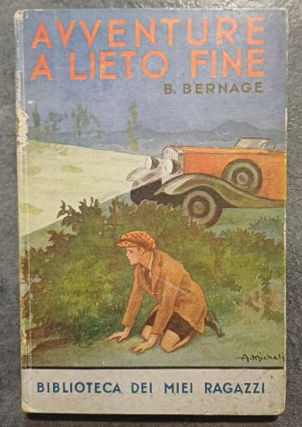 Avventure a lieto fine", scritto dall'autrice francese Berta Bernage.