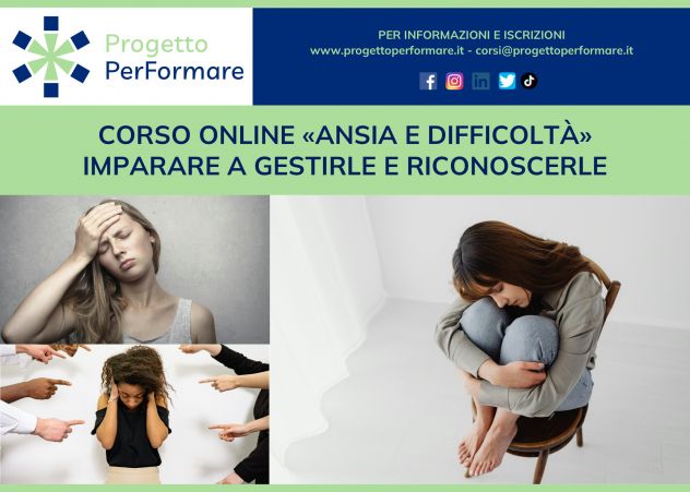 Corso online ansia e difficoltà: imparare a gestirla e riconoscerla!
