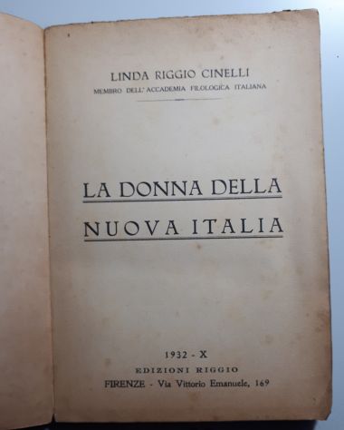 LA DONNA DELLA NUOVA ITALIA, LINDA RIGGIO CINELLI, 1932-X ED. RIGGIO FIRENZE. - Foto 3