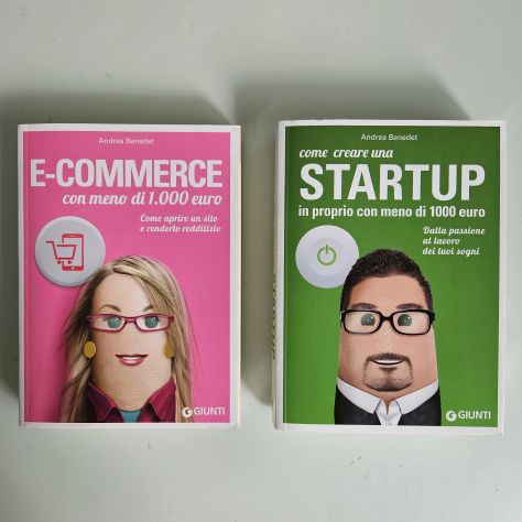 E-Commerce, Start-Up - Andrea Benedet - Giunti - 2016 - TRACCIATA!! - Foto 9