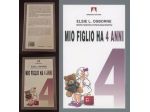MIO FIGLIO HA 4 ANNI, ELSIE L. OSBORNE, Armando Editore 2005.